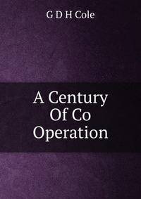 A Century Of Co Operation