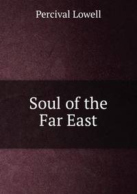 Soul of the Far East