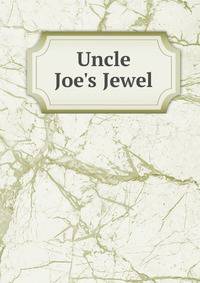 Uncle Joe's Jewel