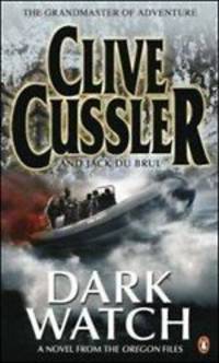 Dark Watch : A Novel from the Oregon Files