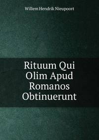 Rituum Qui Olim Apud Romanos Obtinuerunt