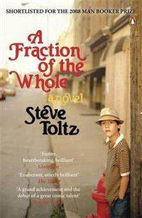 Fraction of the Whole (Booker08 shortlist)