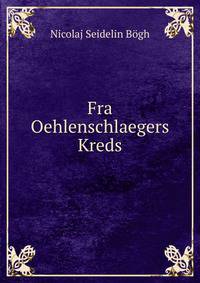 Fra Oehlenschlaegers Kreds