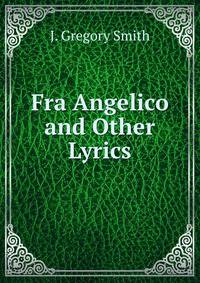 Fra Angelico and Other Lyrics