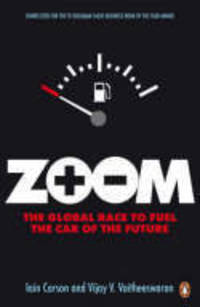 Zoom: The Global Race to Fuel the Car of the Future
