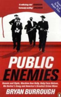 Public Enemies: The True Story of America's Greatest Crime Wave