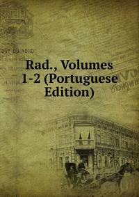 Rad., Volumes 1-2 (Portuguese Edition)