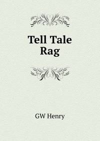 Tell Tale Rag