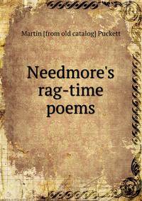 Needmore's rag-time poems