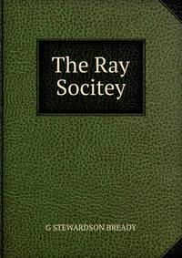 The Ray Socitey
