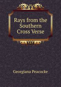 Rays from the Southern Cross Verse.