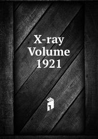 X-ray Volume 1921