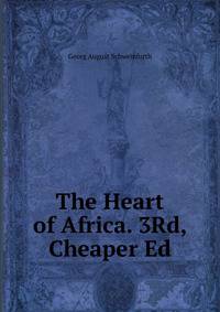 The Heart of Africa. 3Rd, Cheaper Ed
