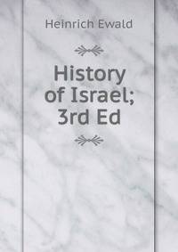 History of Israel; 3rd Ed.