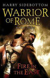 Warrior of Rome I: Fire in the East