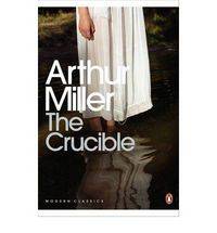 The Crucible: A Play in Four Acts