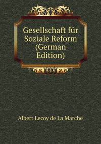 Gesellschaft fur Soziale Reform (German Edition)