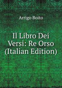 Il Libro Dei Versi: Re Orso (Italian Edition)