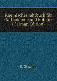 Rheinisches Jahrbuch fur Gartenkunde und Botanik (German Edition)