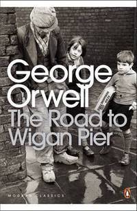 Modern Classics Road to Wigan Pier