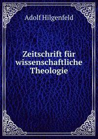 Zeitschrift fur wissenschaftliche Theologie