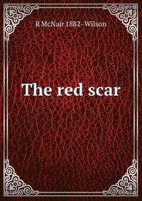 The red scar