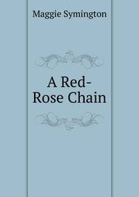 A Red-Rose Chain
