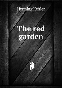 The red garden