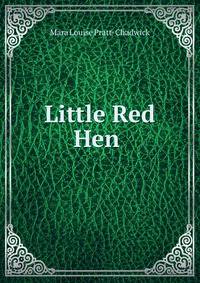 Little Red Hen .