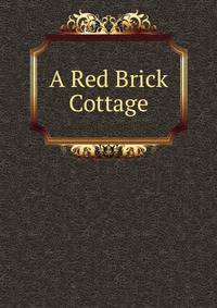 A Red Brick Cottage