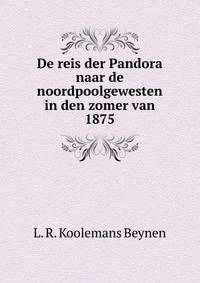 De reis der Pandora naar de noordpoolgewesten in den zomer van 1875