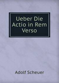 Ueber Die Actio in Rem Verso