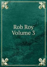Rob Roy Volume 3
