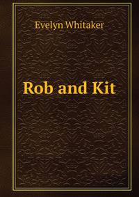 Rob and Kit