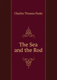 The Sea and the Rod