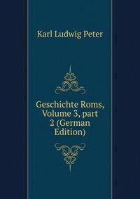 Geschichte Roms, Volume 3, part 2 (German Edition)