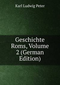 Geschichte Roms, Volume 2 (German Edition)