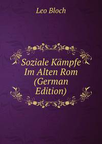 Soziale Kampfe Im Alten Rom (German Edition)