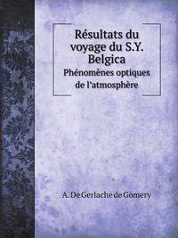 Rsultats du voyage du S.Y. Belgica. Phnomnes optiques de l’atmosphre