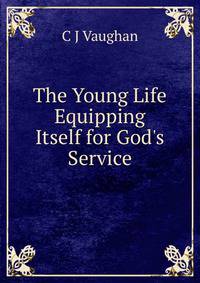 The Young Life Equipping Itself for God's Service.