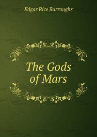 The Gods of Mars
