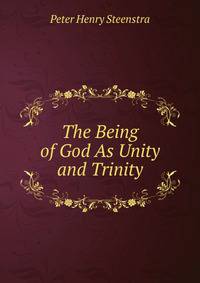 The Being of God As Unity and Trinity