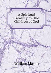 A Spiritual Treasury for the Children of God