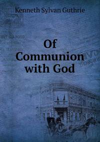 Of Communion with God