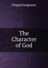 The Character of God