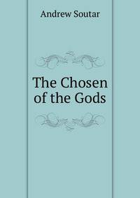 The Chosen of the Gods