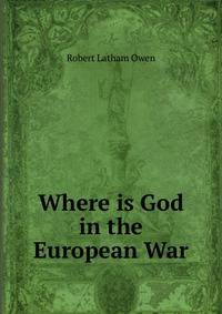 Where is God in the European War