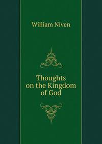 Thoughts on the Kingdom of God