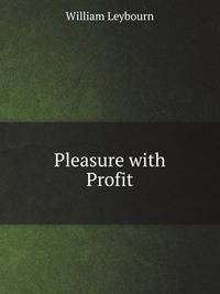 Pleasure with Profit