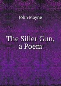 The Siller Gun, a Poem